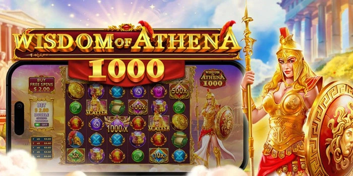 Strategi Ampuh Menang Terus di Slot Wisdom of Athena 1000